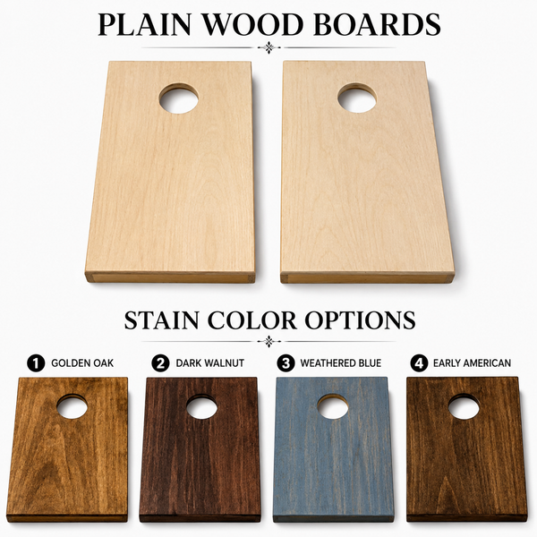 Plain STAINED Cornhole Set With Bean Bags